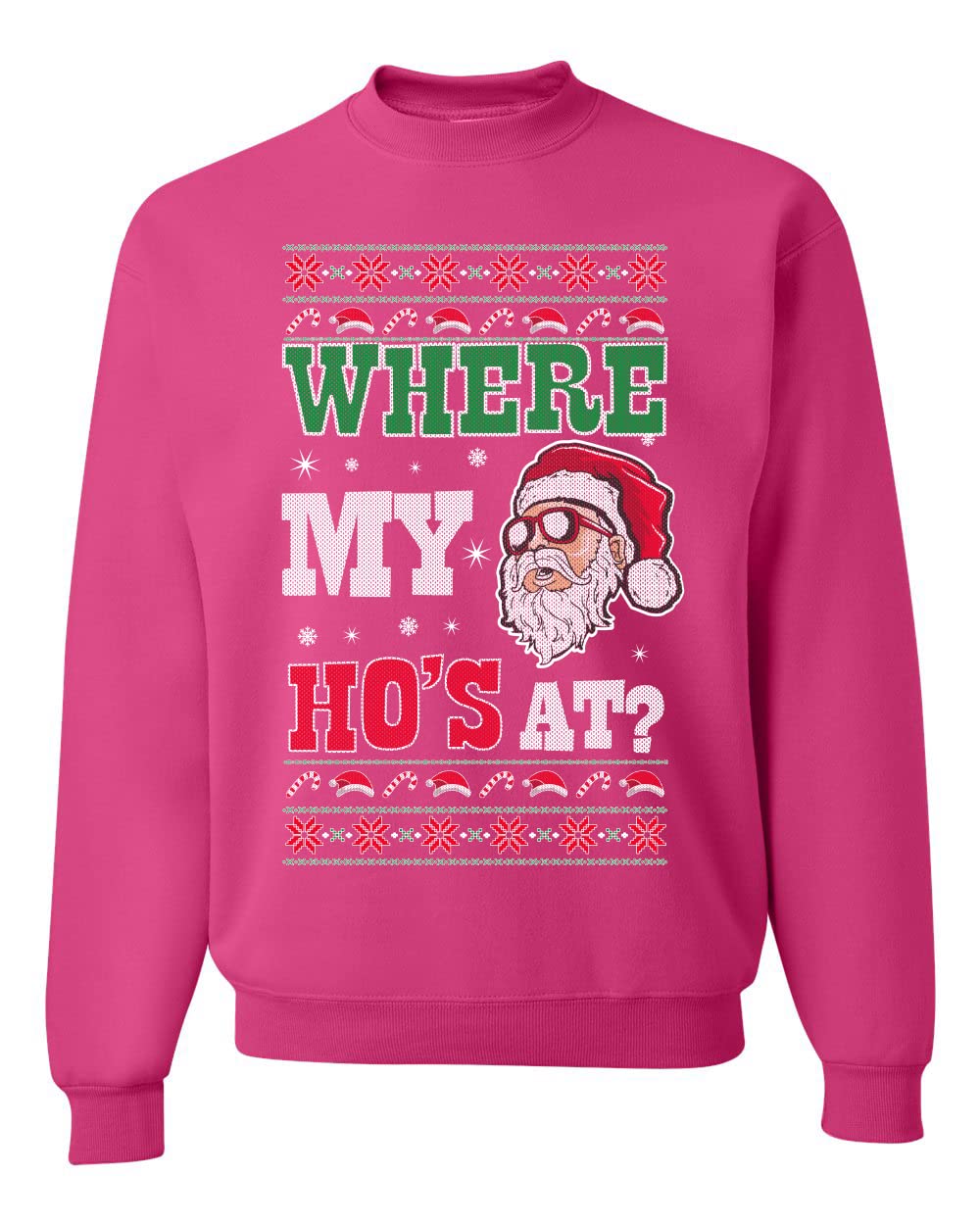 Where my Hos At Santa Ugly Christmas Sweater Unisex Crewneck Sweatshirt