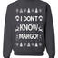 I Don't Know Margo Ugly Christmas Sweater Unisex Crewneck Sweatshirt