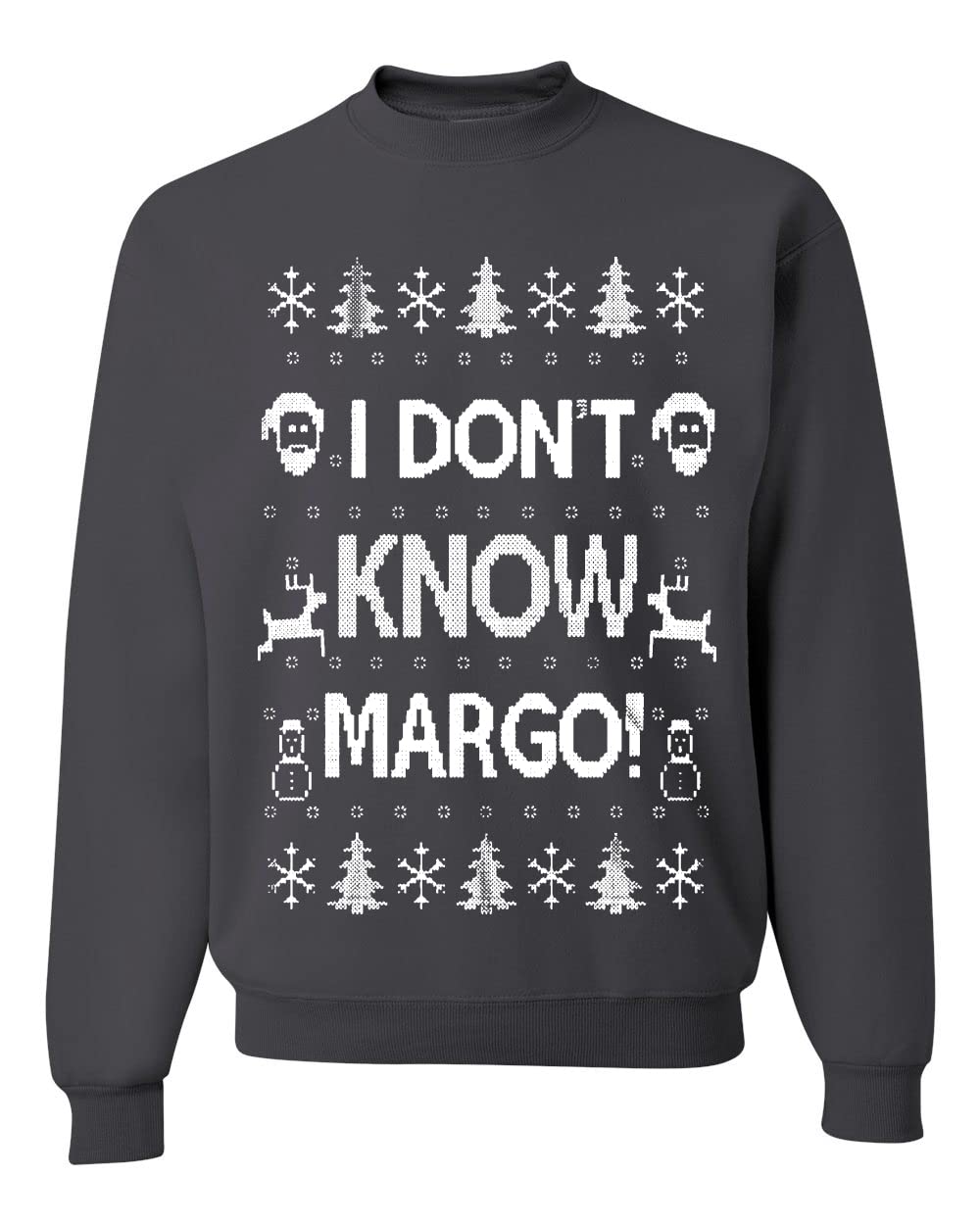 I Don't Know Margo Ugly Christmas Sweater Unisex Crewneck Sweatshirt