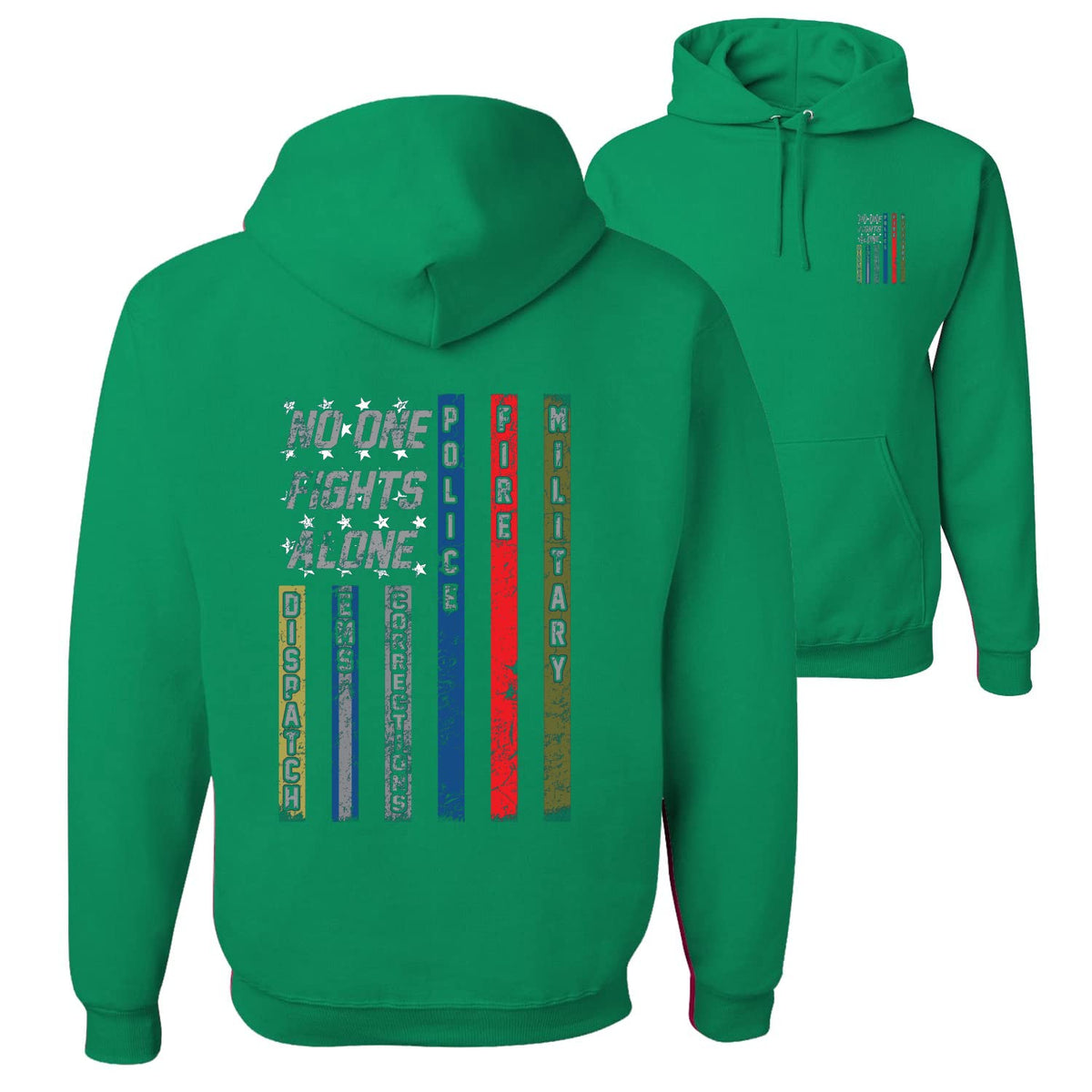 No One Fights Alone First Responder Hoodie Dispatcher EMS Corrections Police Fire Military Unity Hooded Sweatshirt