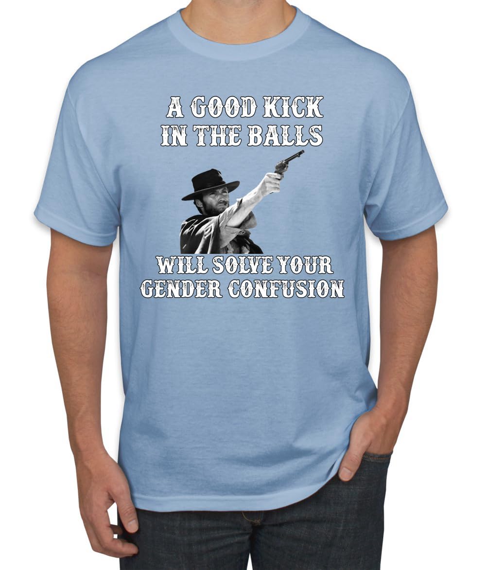 A Good Kick in The Balls Solves Gender Confusion Political Men's T-Shirt