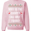 Todd Margo Why Is The Carpet All Wet Todd Ugly Christmas Sweater Sweatshirt