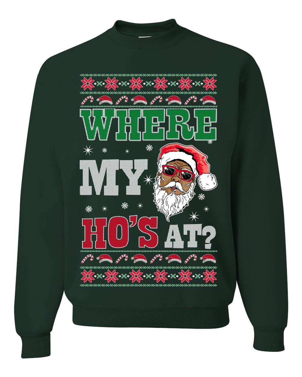 Where my Hos At Santa Ugly Christmas Sweater Unisex Crewneck Sweatshirt