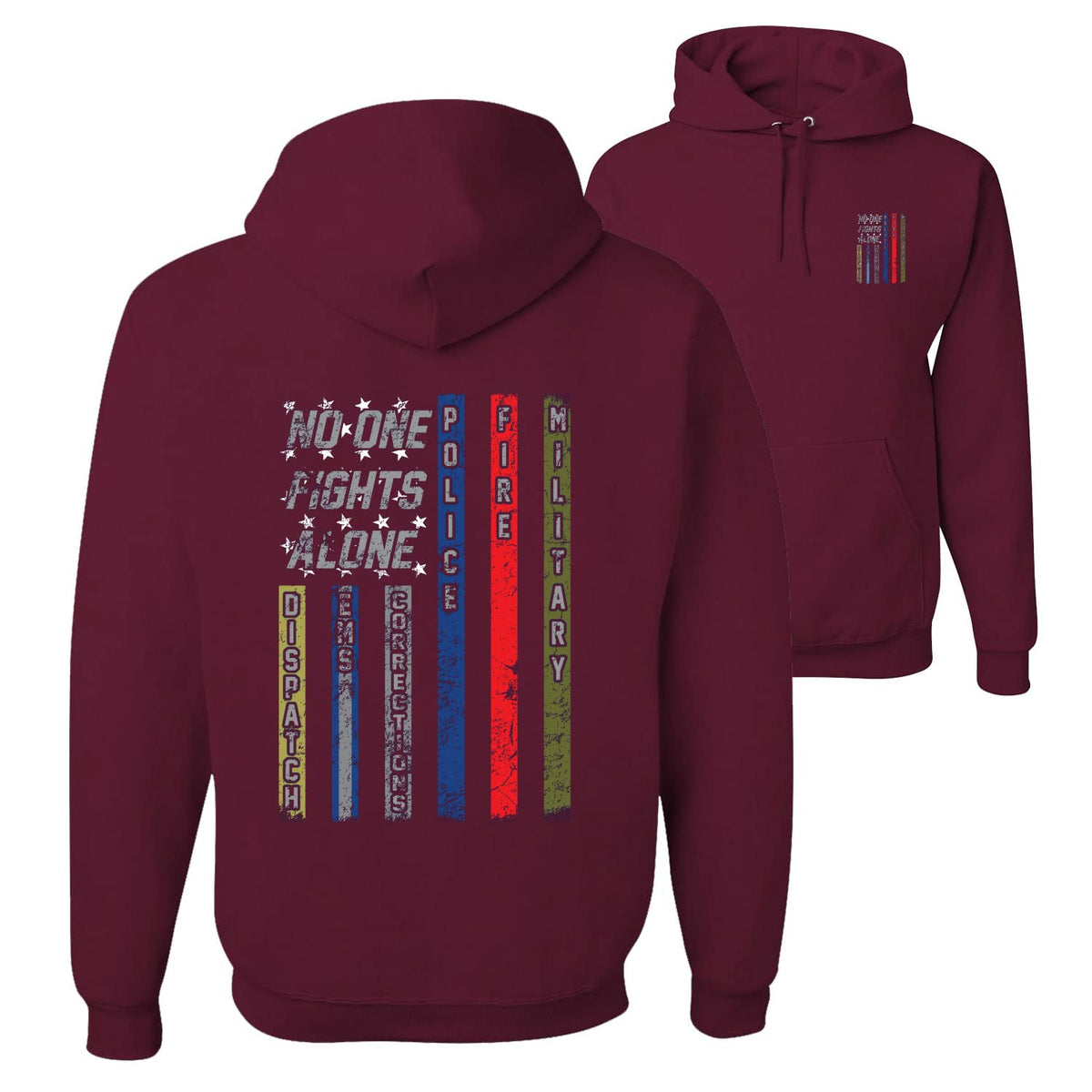 No One Fights Alone First Responder Hoodie Dispatcher EMS Corrections Police Fire Military Unity Hooded Sweatshirt