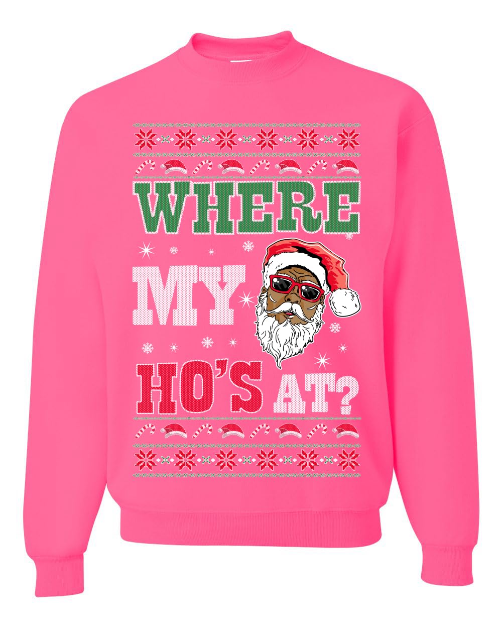 Where my Hos At Santa Ugly Christmas Sweater Unisex Crewneck Sweatshirt
