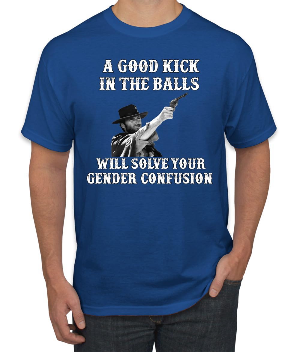 A Good Kick in The Balls Solves Gender Confusion Political Men's T-Shirt