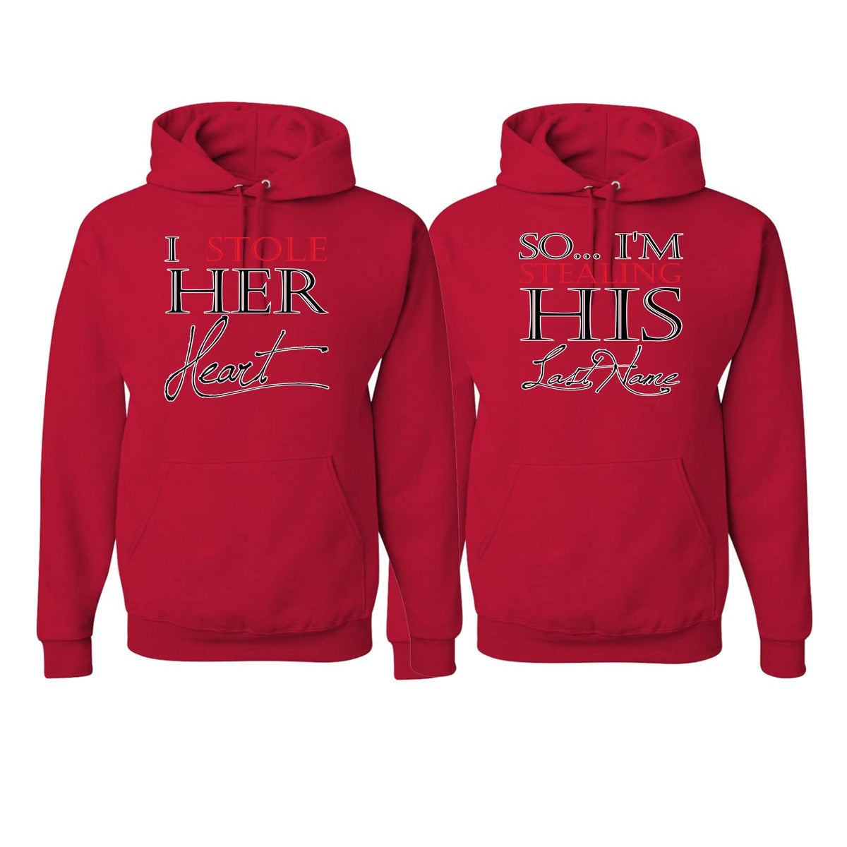 I Stole Her Heart I'm Stealing His Last Name His and Hers Matching Couples Hoodie Sweater Set