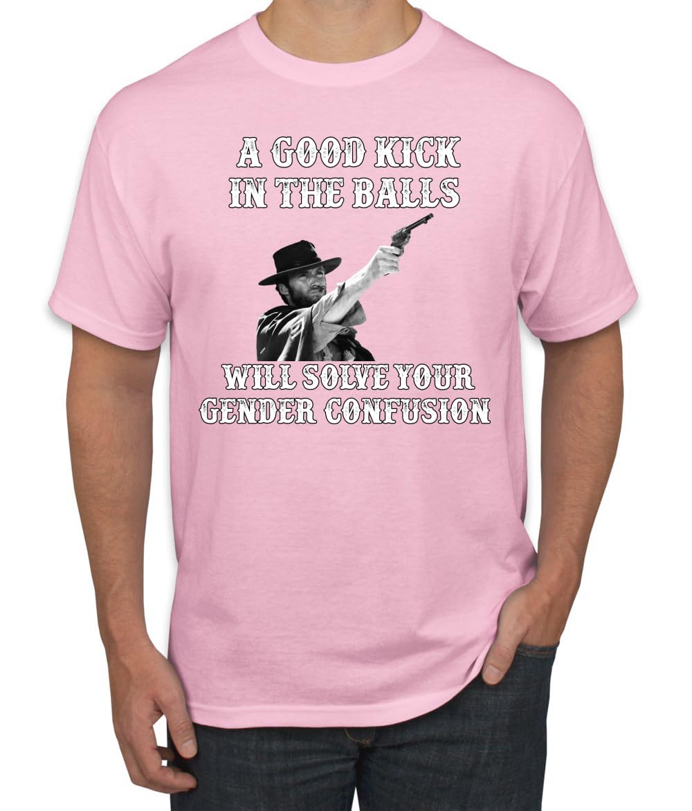 A Good Kick in The Balls Solves Gender Confusion Political Men's T-Shirt