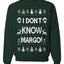 I Don't Know Margo Ugly Christmas Sweater Unisex Crewneck Sweatshirt