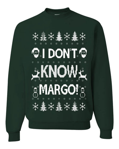 I Don't Know Margo Ugly Christmas Sweater Unisex Crewneck Sweatshirt