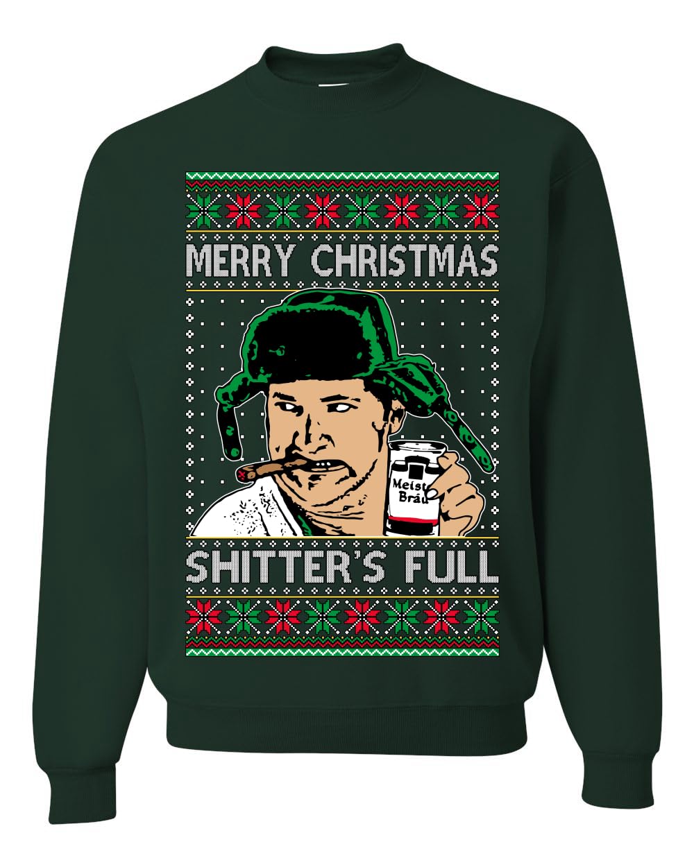Shitter's Full Cousin Eddie Ugly Christmas Sweater Crewneck Sweatshirt