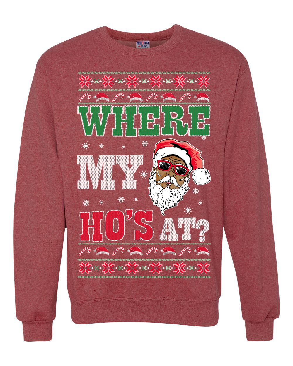 Where my Hos At Santa Ugly Christmas Sweater Unisex Crewneck Sweatshirt