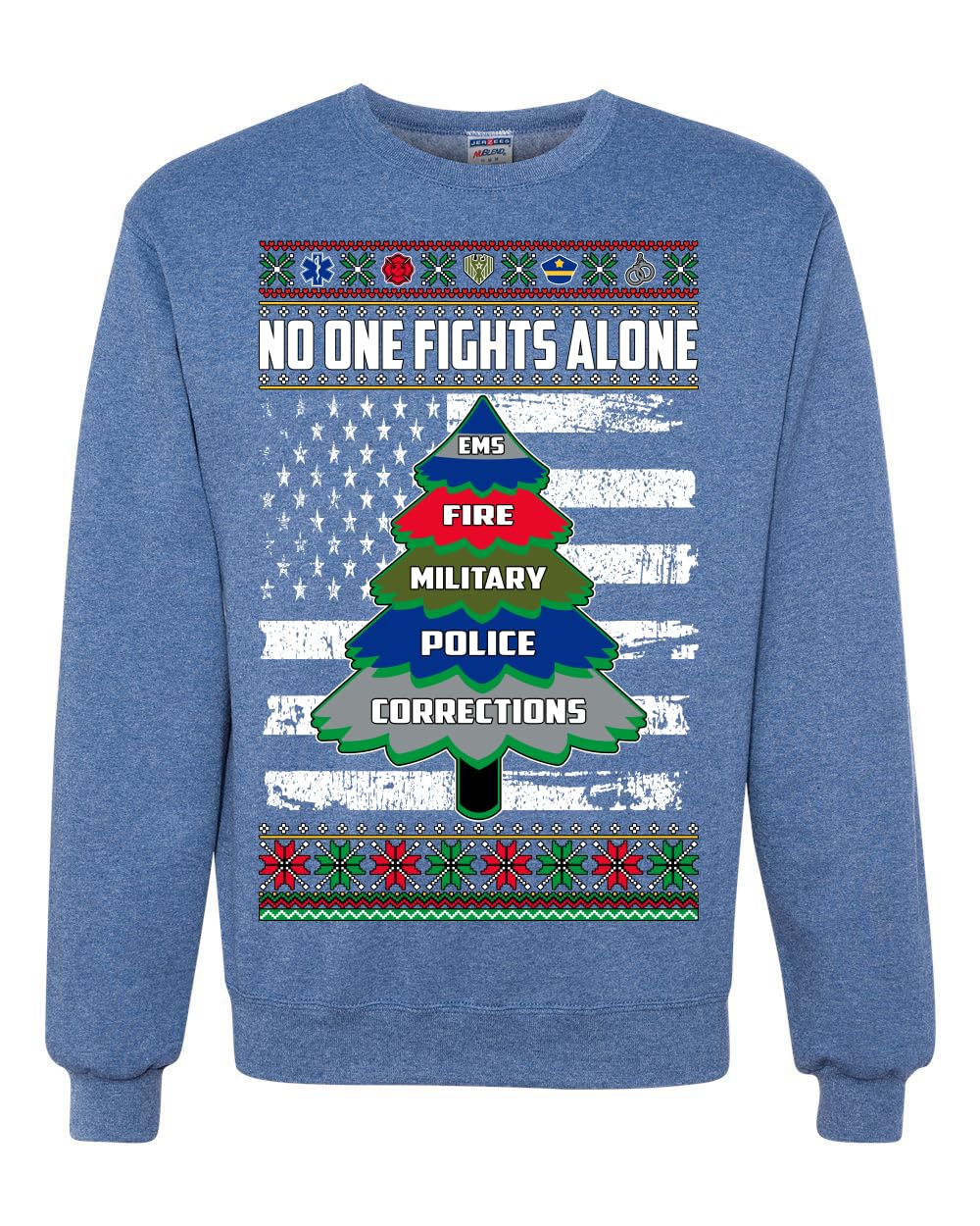 No One Fights Alone First Responder Hoodie Dispatcher EMS Corrections Police Fire Military Unisex Crewneck Sweatshirt