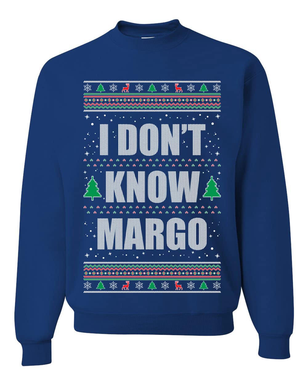 Todd Margo Why Is The Carpet All Wet Todd Ugly Christmas Sweater Sweatshirt