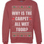 Todd Margo Why Is The Carpet All Wet Todd Ugly Christmas Sweater Sweatshirt