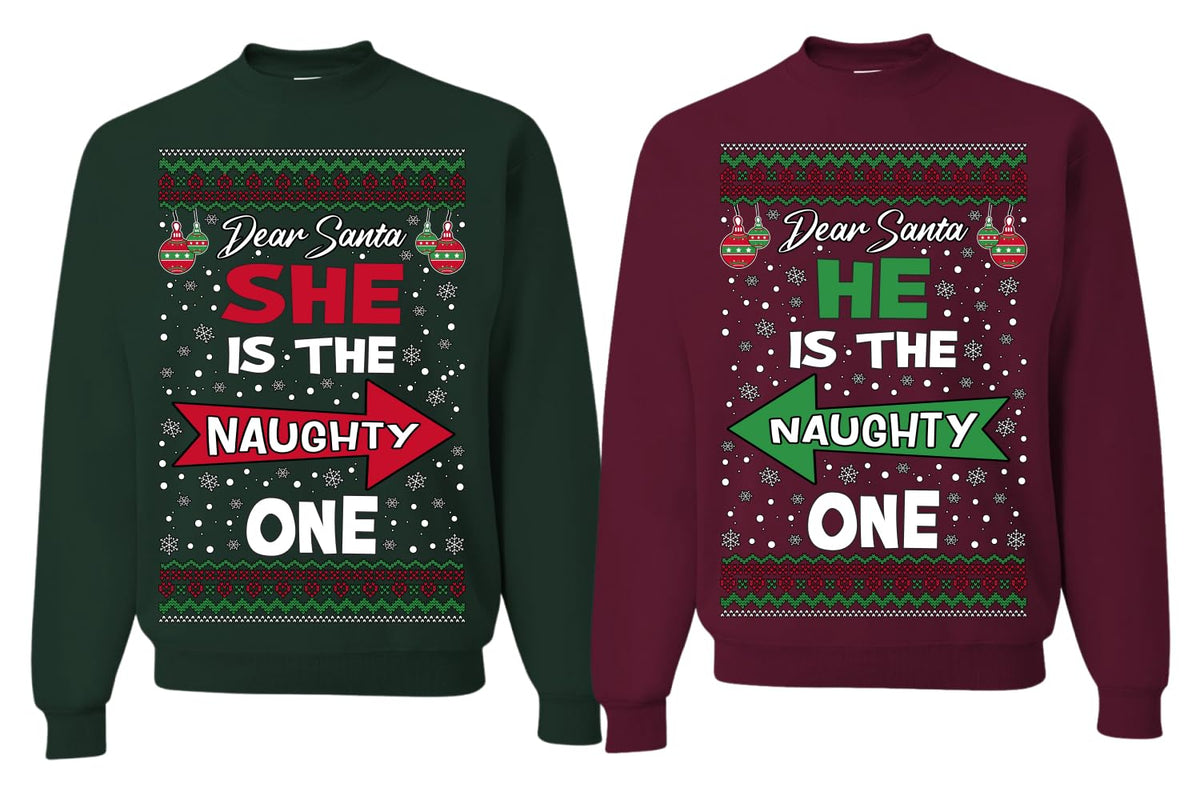 She is Naughty One, He is the Naughty One Funny Couples Sweatshirt