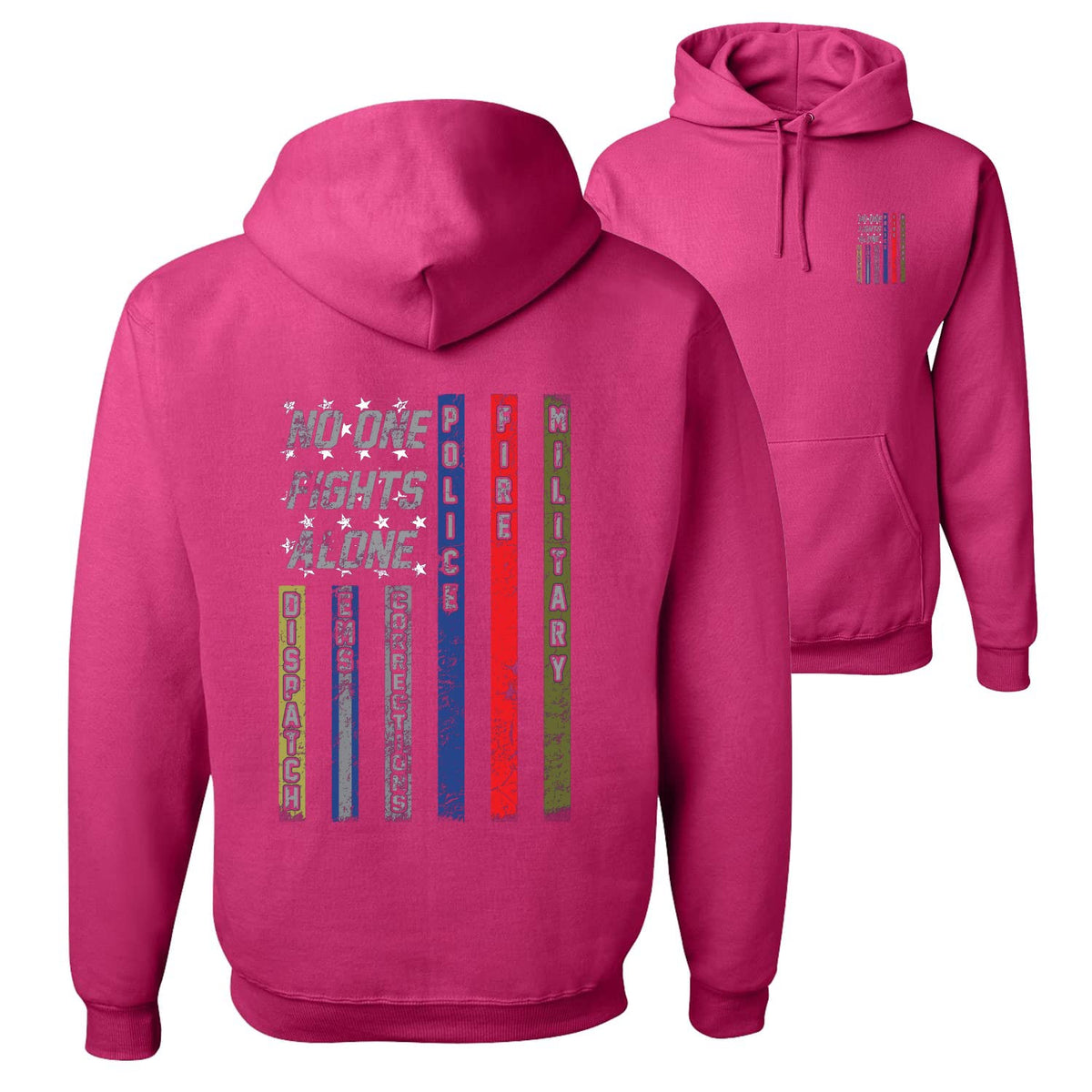 No One Fights Alone First Responder Hoodie Dispatcher EMS Corrections Police Fire Military Unity Hooded Sweatshirt