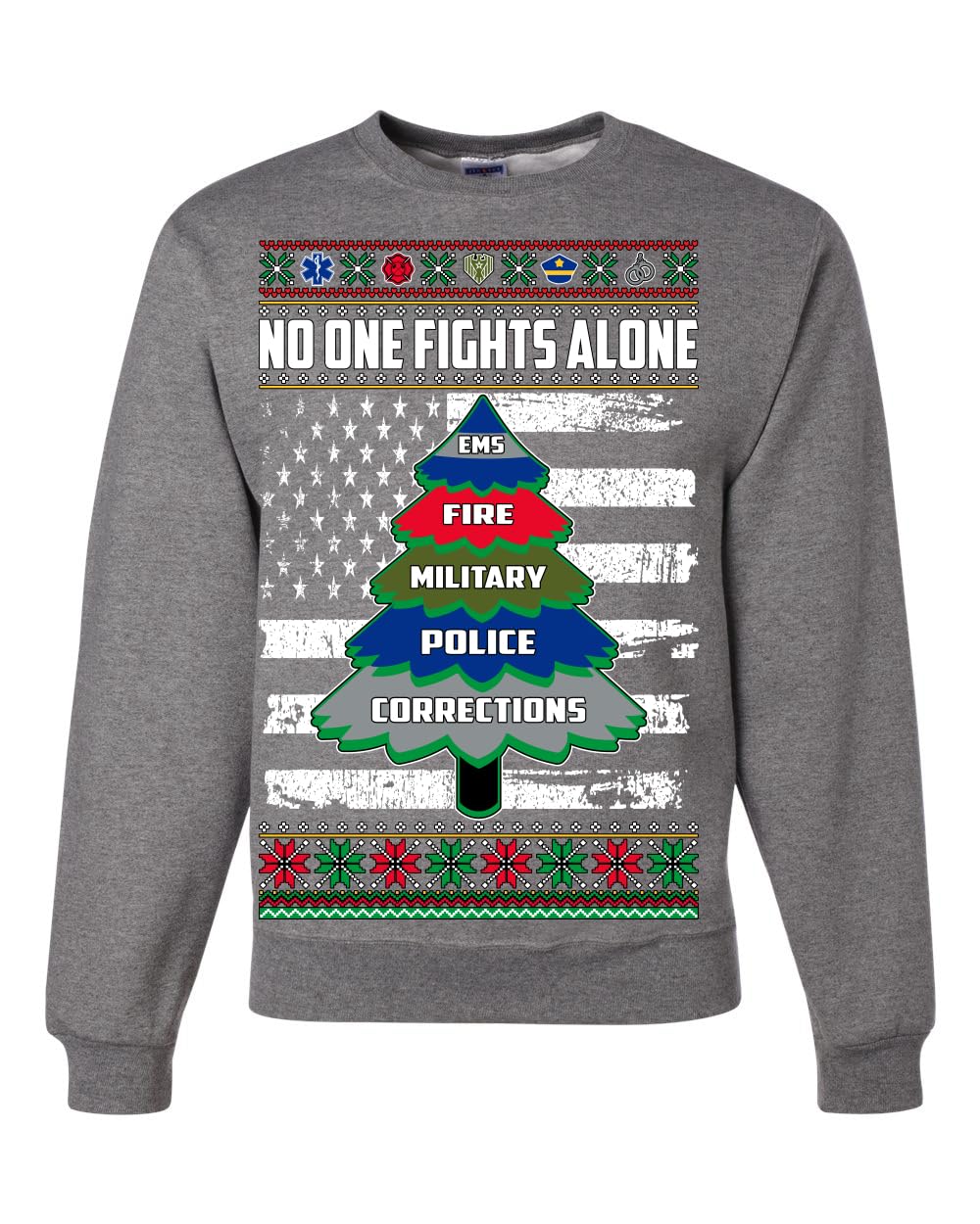 No One Fights Alone First Responder Hoodie Dispatcher EMS Corrections Police Fire Military Unisex Crewneck Sweatshirt