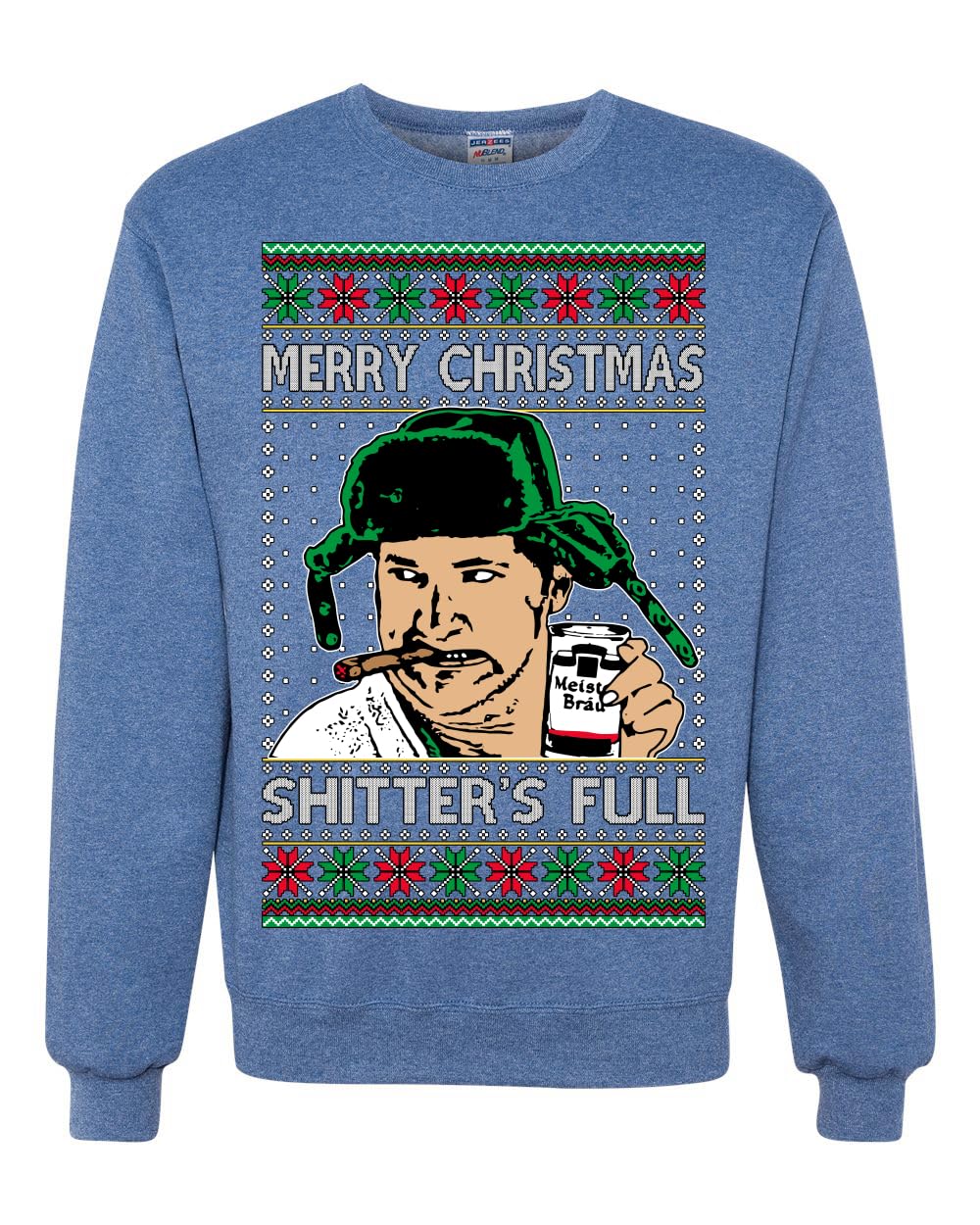 Shitter's Full Cousin Eddie Ugly Christmas Sweater Crewneck Sweatshirt