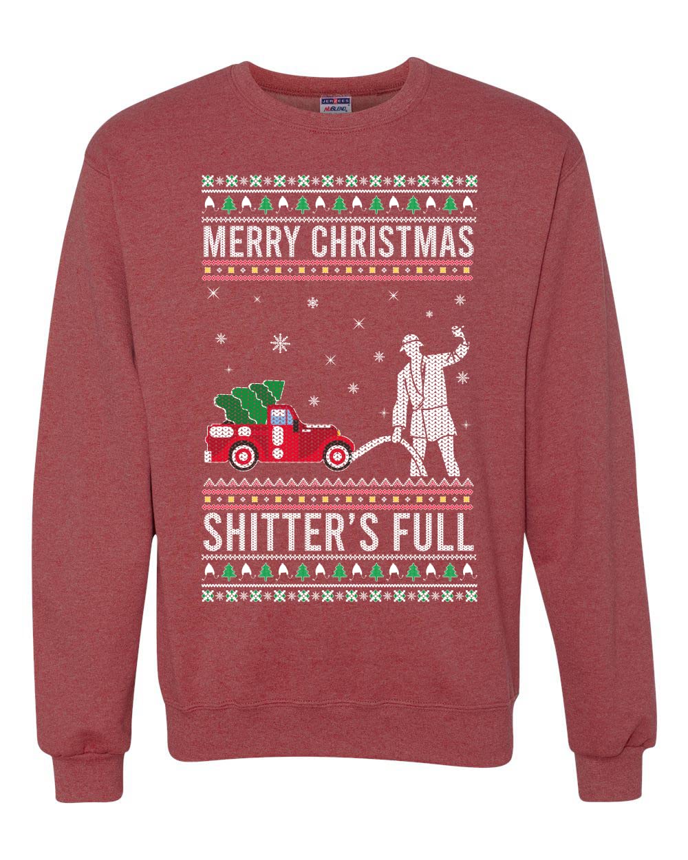 Shitter's Full Ugly Ugly Christmas Sweater Unisex Crewneck Sweatshirt