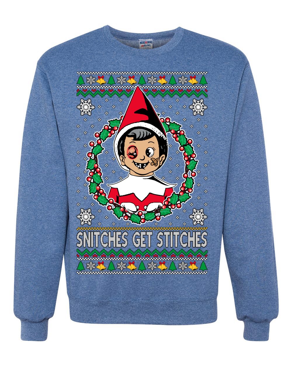 Snitches Get Stitches Ugly Christmas Sweater Unisex Crewneck Sweatshirt
