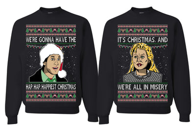 It's Christmas and We're All In Misery Couples Sweatshirt Ugly Christmas Matching