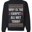 Todd Margo Why Is The Carpet All Wet Todd Ugly Christmas Sweater Sweatshirt