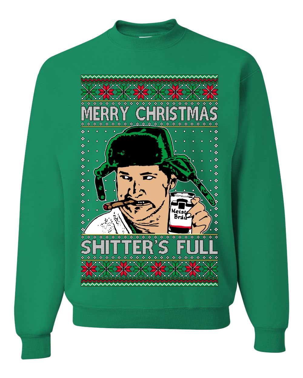 Shitter's Full Cousin Eddie Ugly Christmas Sweater Crewneck Sweatshirt