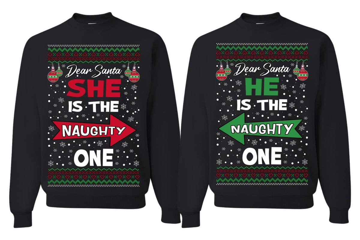 She is Naughty One, He is the Naughty One Funny Couples Sweatshirt