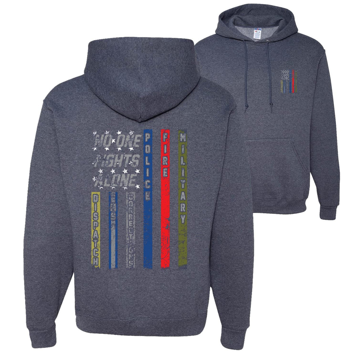 No One Fights Alone First Responder Hoodie Dispatcher EMS Corrections Police Fire Military Unity Hooded Sweatshirt