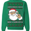 Santa Knows You've Been a Dumb Bitch Funny Vulgar Ugly Christmas Sweater