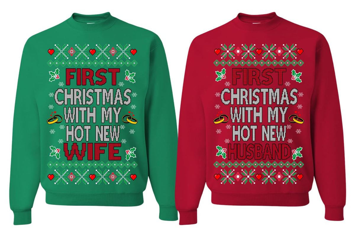 First Christmas With My Hot New Husband Wife Classic Newlywed Couple Sweatshirt