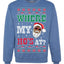 Where my Hos At Santa Ugly Christmas Sweater Unisex Crewneck Sweatshirt