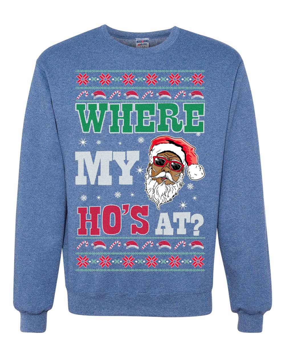 Where my Hos At Santa Ugly Christmas Sweater Unisex Crewneck Sweatshirt