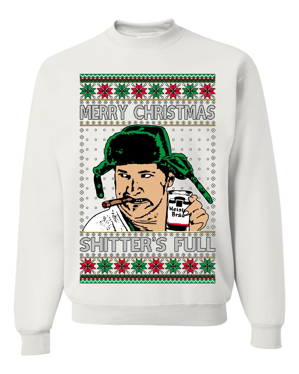 Shitter's Full Cousin Eddie Ugly Christmas Sweater Crewneck Sweatshirt