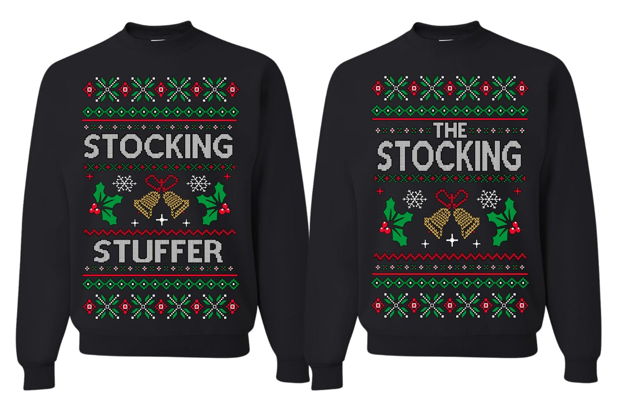 The Stocking, The Stocking Stuffer Couples  Matching Ugly Christmas Sweatshirts