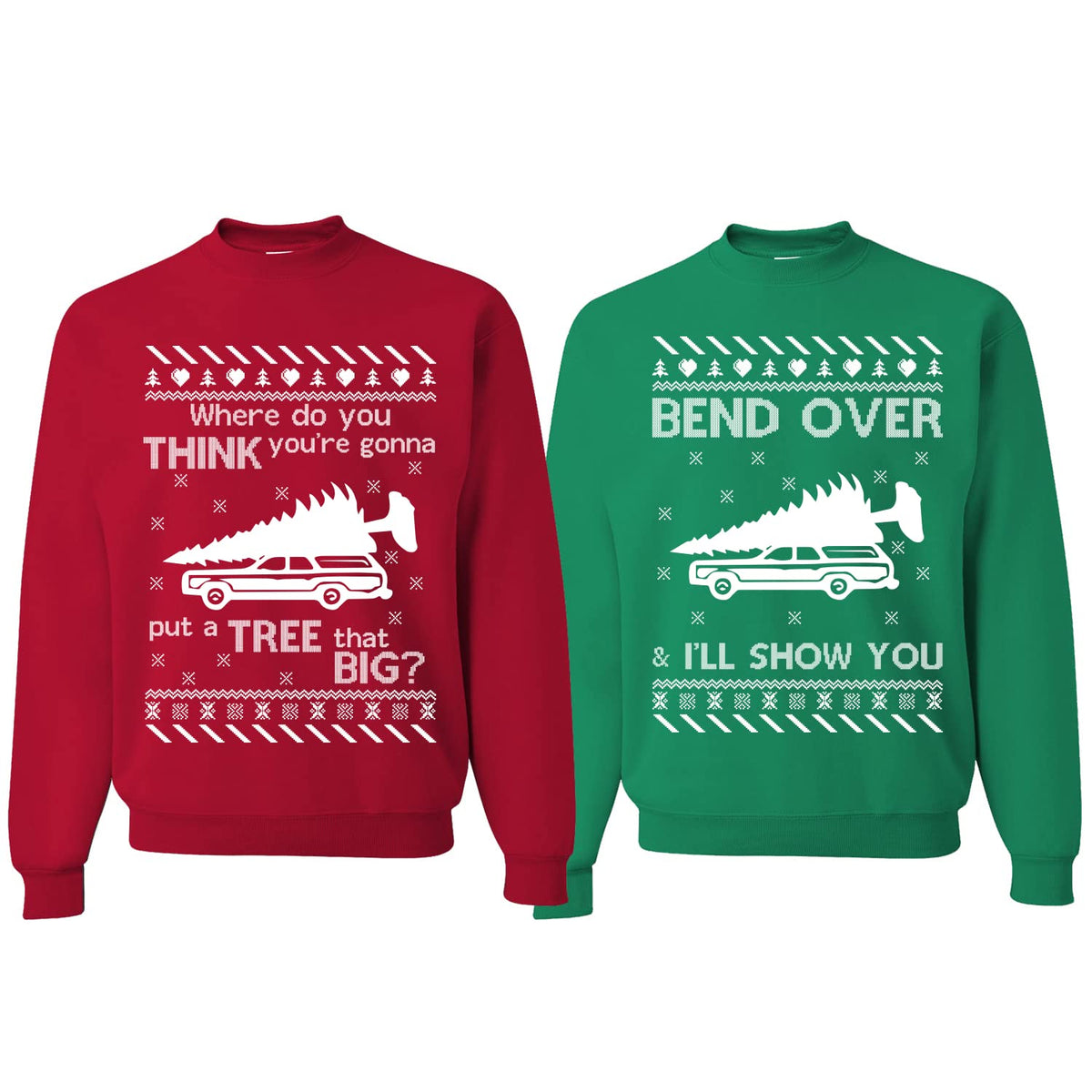 Tree That Big Bend Over and I'll Show You Ugly Christmas Matching Couples Unisex Crewneck Sweatshirt