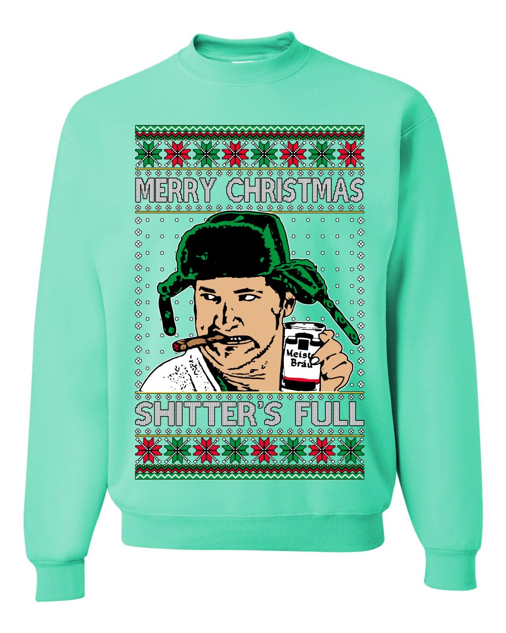 Shitter's Full Cousin Eddie Ugly Christmas Sweater Crewneck Sweatshirt