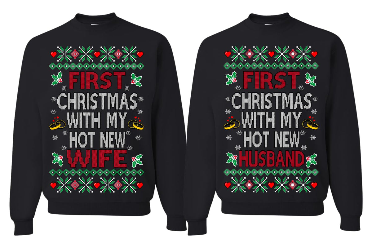 First Christmas With My Hot New Husband Wife Classic Newlywed Couple Sweatshirt