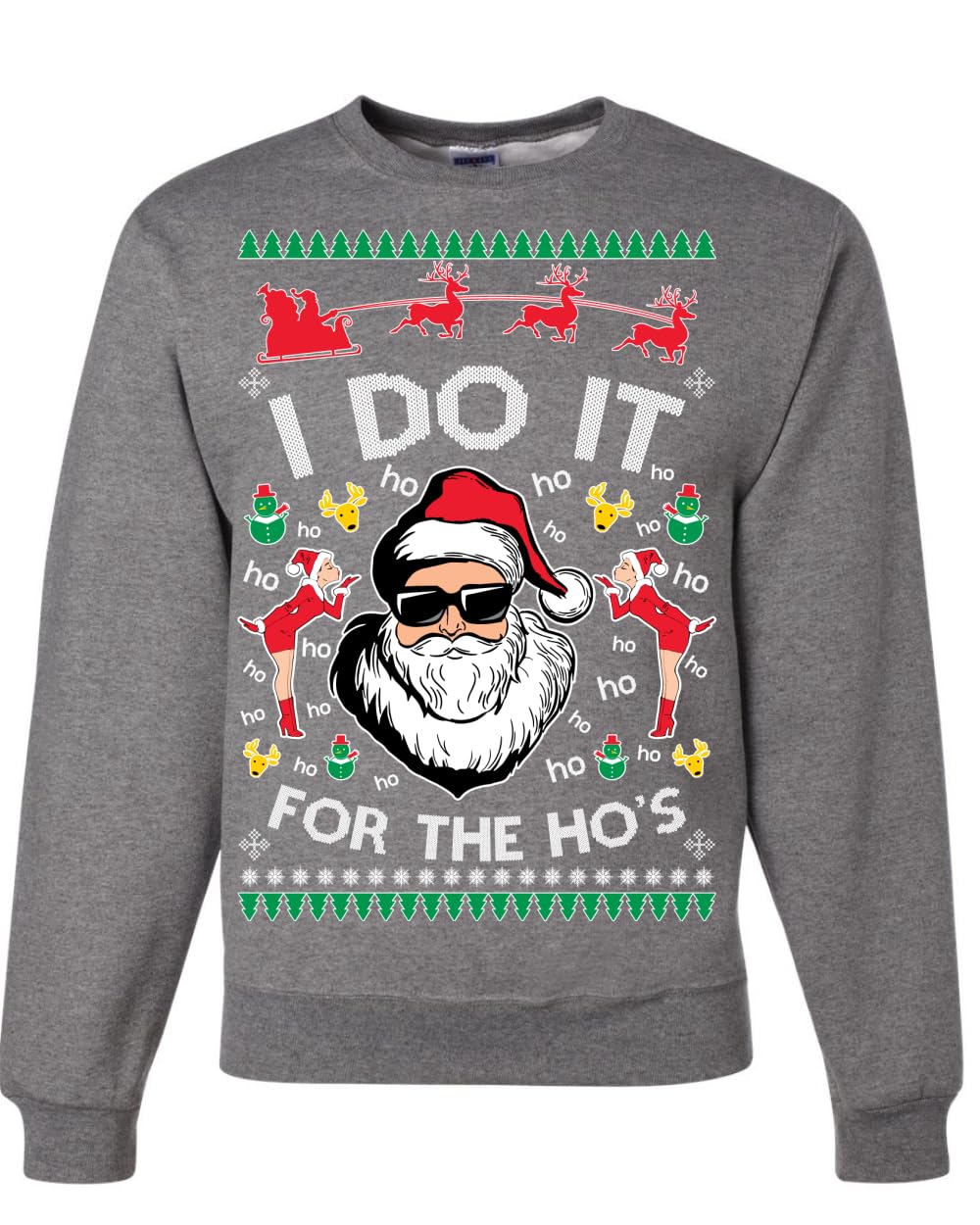 I Do It for the Hos Funny Santa Ugly Christmas Sweater Crewneck Sweatshirt