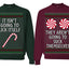 It Isn't Going to Lick Itself Candy Cane They Won't Suck Themselves Funny Couples Sweatshirt