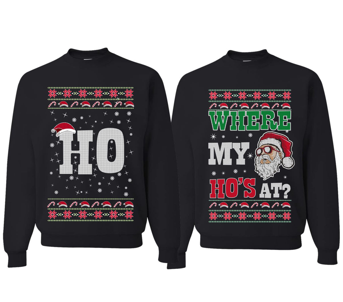 Where My Ho's At? Ugly Christmas Couples Sweaters Adult Him Hers Matching Unisex Holiday Sweatshirts