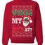Where my Hos At Santa Ugly Christmas Sweater Unisex Crewneck Sweatshirt