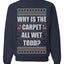 Todd Margo Why Is The Carpet All Wet Todd Ugly Christmas Sweater Sweatshirt