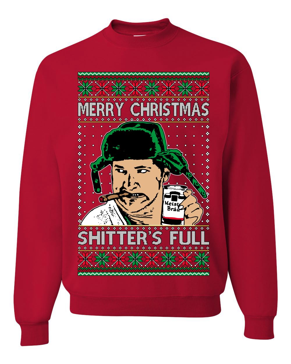 Shitter's Full Cousin Eddie Ugly Christmas Sweater Crewneck Sweatshirt