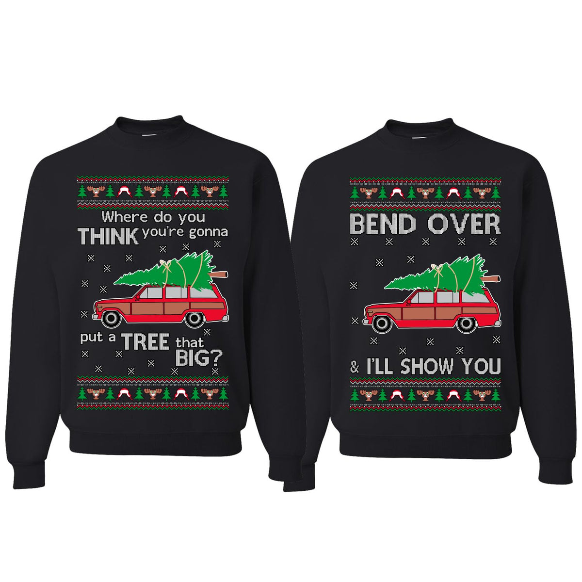 Where Do You Think You're Gonna Put A Tree That Big Matching Couples Unisex Crewneck Sweatshirt