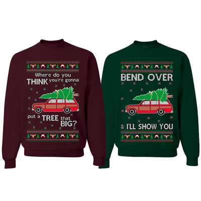 Where Do You Think You're Gonna Put A Tree That Big Matching Couples Unisex Crewneck Sweatshirt