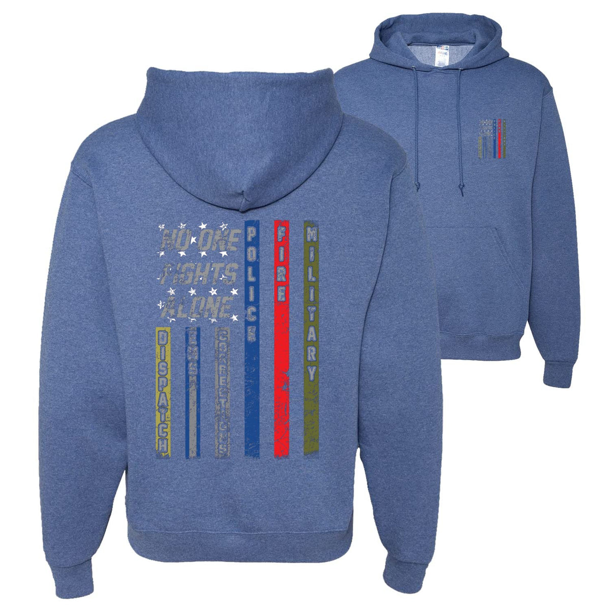 No One Fights Alone First Responder Hoodie Dispatcher EMS Corrections Police Fire Military Unity Hooded Sweatshirt