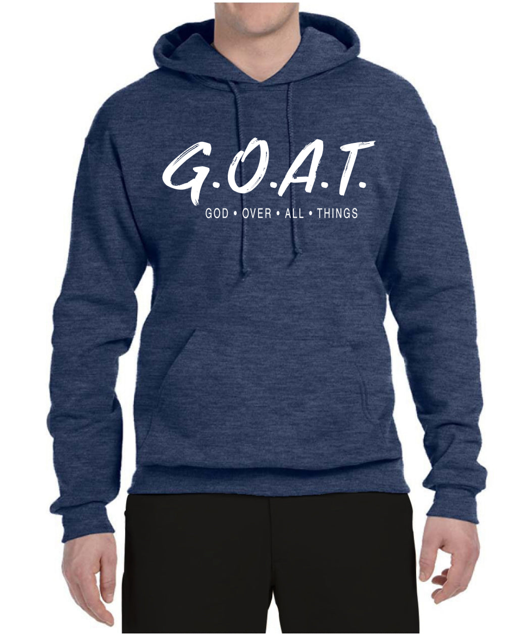 GOAT - God Over All Things Inspirational/Christian Unisex Hoodie Sweatshirt
