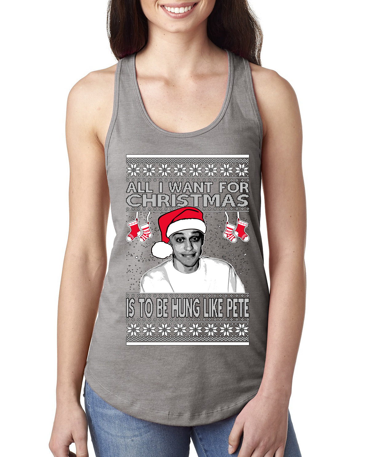 Pete All I Want For Christmas Is To Be Hung Like Pete Ugly Christmas Sweater Ladies Racerback Tank Top